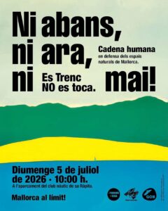 Ni abans, ni ara, ni mai! Es Trenc NO es toca.